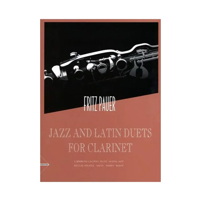 Pauer, Fritz – Jazz and Latin Duets for Clarinet