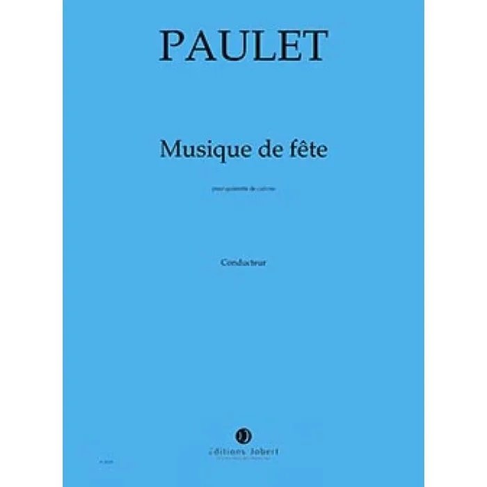 Paulet, Vincent – Musique de fête
