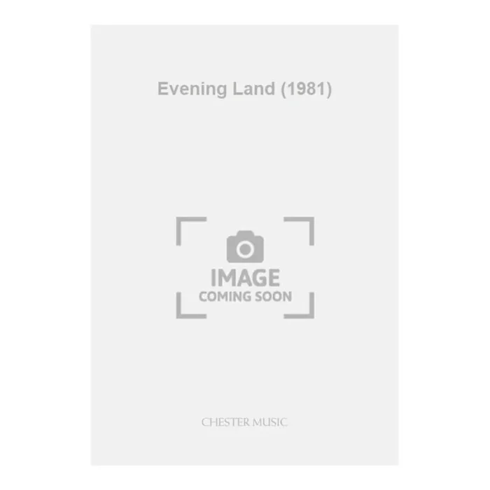 Payne, Anthony – Evening Land (1981)