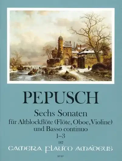 Pepusch Six Sonatas for Treble Recorder and Basso Continuo- Vol. I Sonatas 1-3