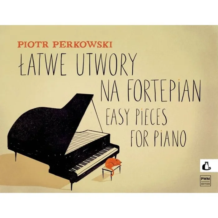 Perkowski, Piotr – Easy Pieces for Piano