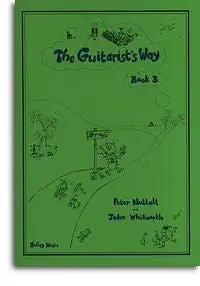 Peter Nuttall The Guitarist‘s Way – Book 3