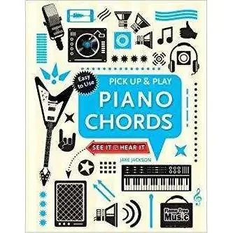 Piano Chords – Pick up and Play Piano Series (Jake Jackson)