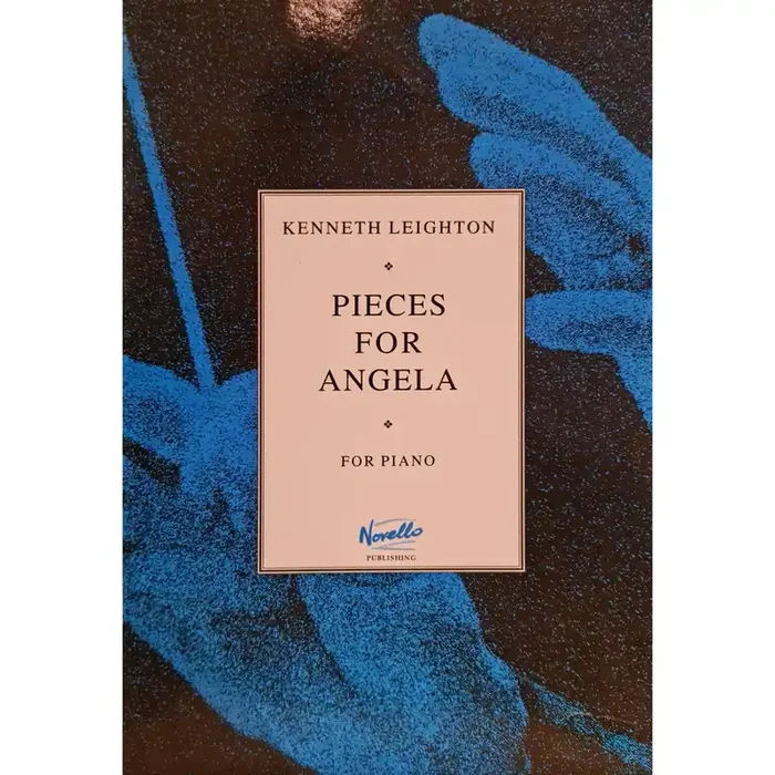 Pieces for Angela – Kenneth Leighton (for Piano)