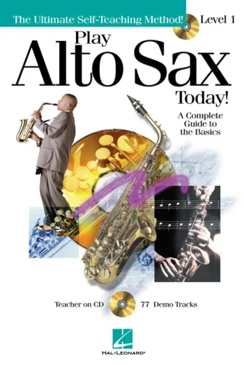 Play Alto Sax Today! – Level 1