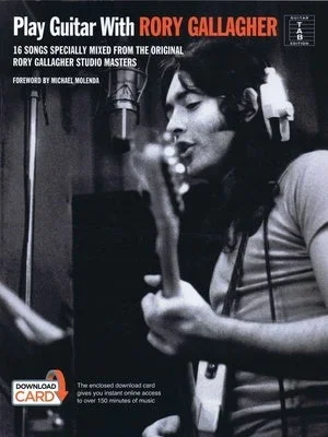 Play Guitar With… Rory Gallagher Guitar Tab Edition