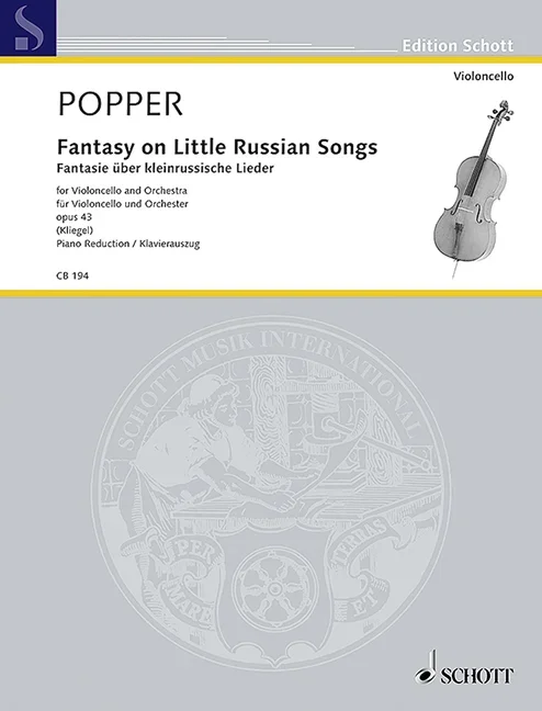 Popper, David : Popper, David : Fantasy on Little Russian Songs, – cello and orchestra – Schott Digital