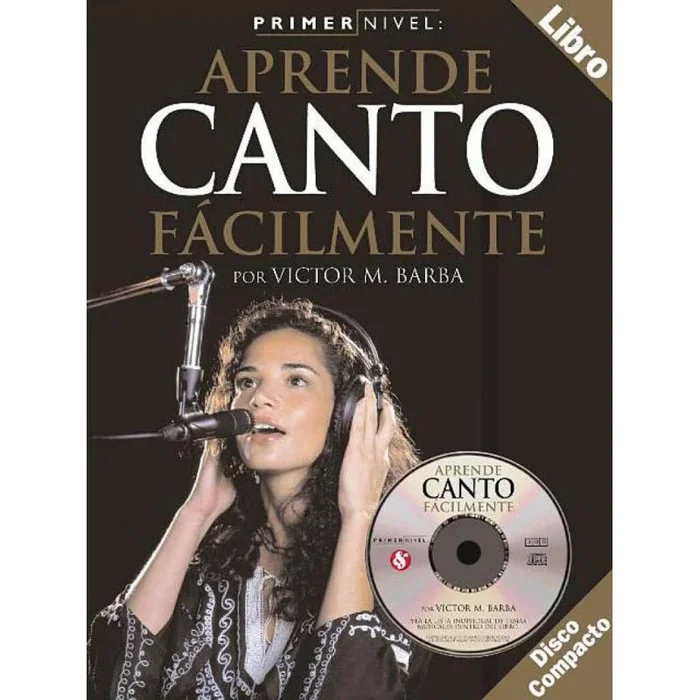Primer Nivel: Aprende Canto Facilmente