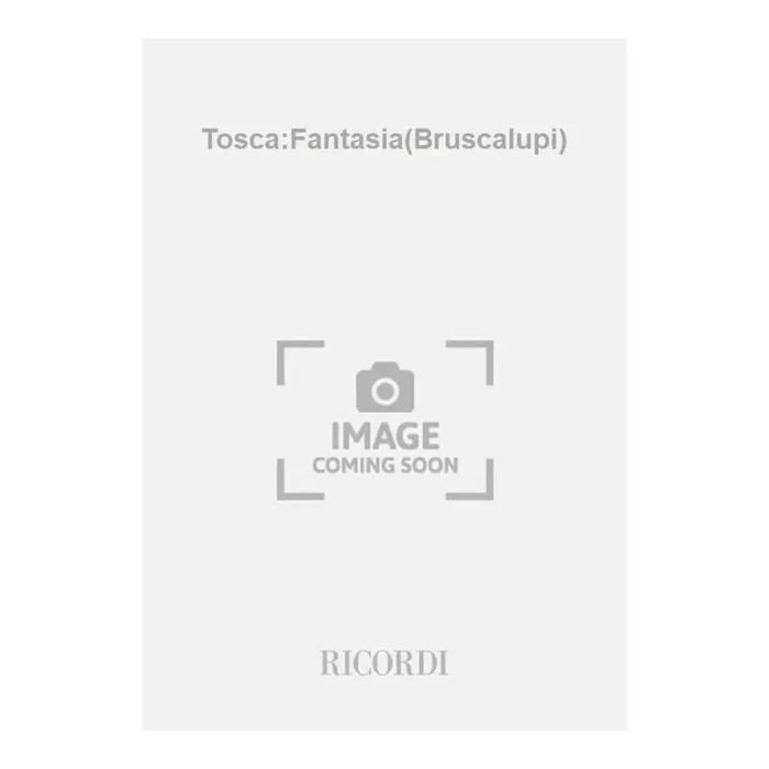 Puccini, Giacomo – Tosca:Fantasia(Bruscalupi)