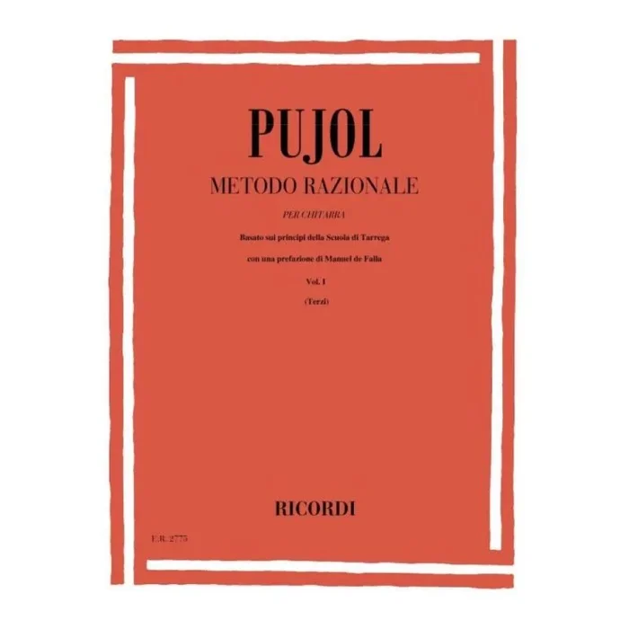 Pujol, Emilio – Metodo Razionale Per Chitarra – Volume I