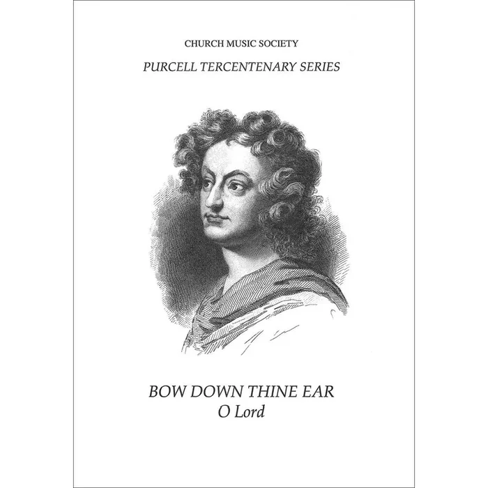Purcell, Henry – Bow down thine ear, O Lord Z11
