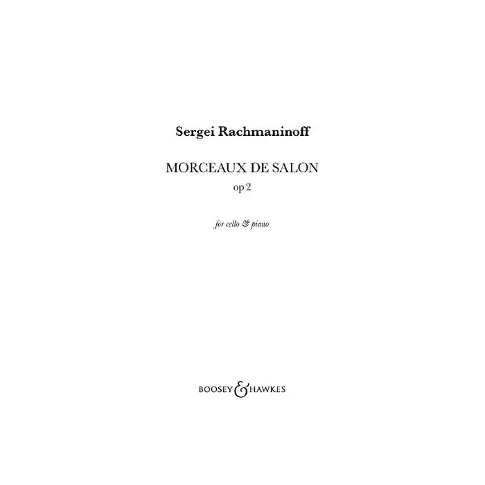 Rachmaninoff, Sergei Wassiljewitsch – Morceaux de salon op. 2
