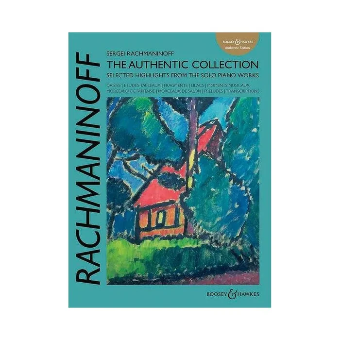Rachmaninoff: The Authentic Collection