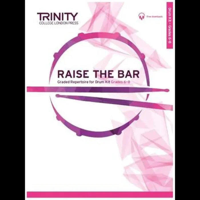 Raise The Bar Drum Kit Grade 6-8