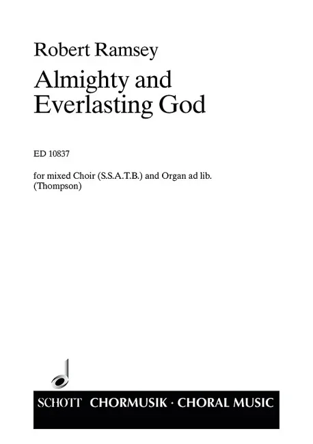 Ramsey, Robert : Ramsey, Robert : Almighty and Everlasting God, – mixed choir (SSATB) – Schott Digital