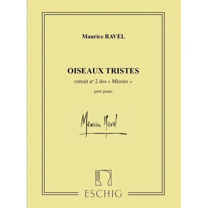 Ravel, Maurice – Oiseaux Tristes Piano (Miroirs N 2)