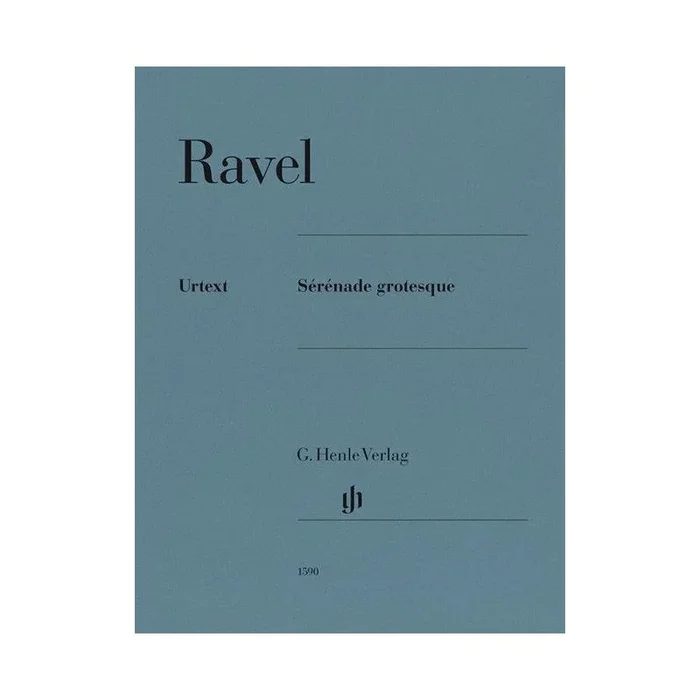 Ravel, Maurice – Sérénade grotesque