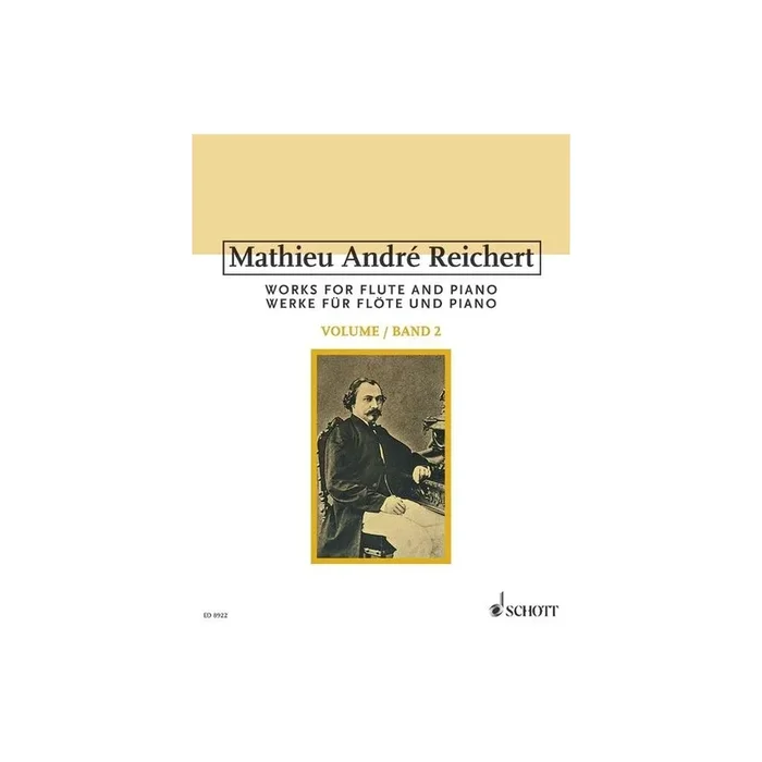 Reichert, Mathieu André – Works for Flute and Piano op. 10, 11, 12, 14, 16, 17 Vol. 2