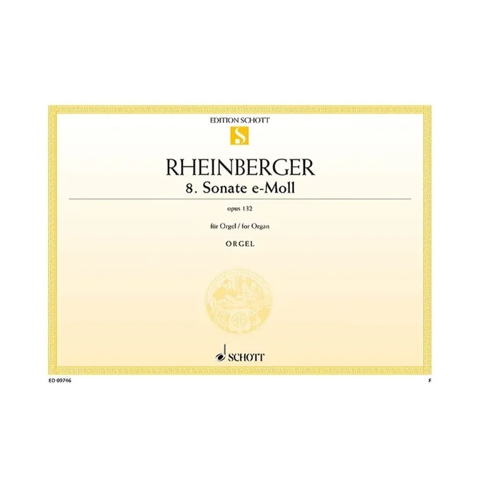 Rheinberger, Joseph Gabriel – Sonata No. 8 E minor op. 132