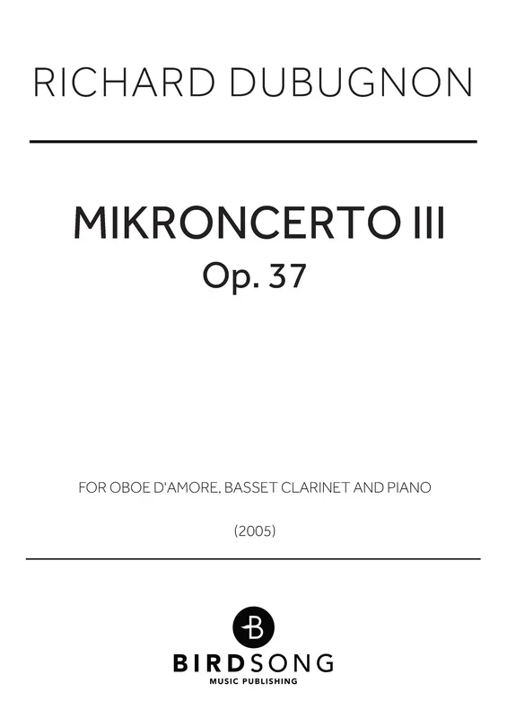 Richard Dubugnon : Richard Dubugnon : Mikroncerto III – Clarinet, Piano, Oboe – Faber Digital