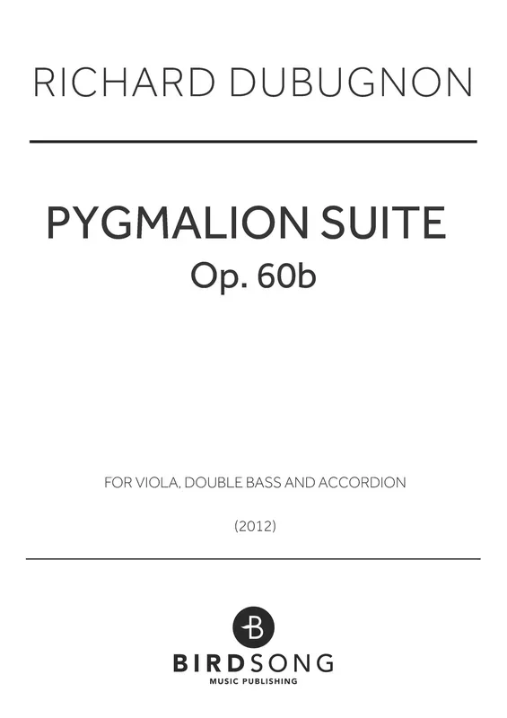 Richard Dubugnon : Richard Dubugnon : Pygmalion Suite – Viola, Double Bass, Accordion – Faber Digital