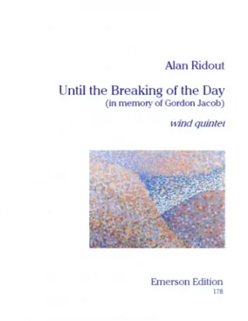 Ridout : Until The Breaking Of The Day: Wind Quintet (Emerson)