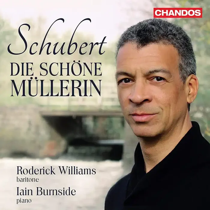 Roderick Williams & Iain Burnside • Schubert Die Schöne Müllerin (CD)