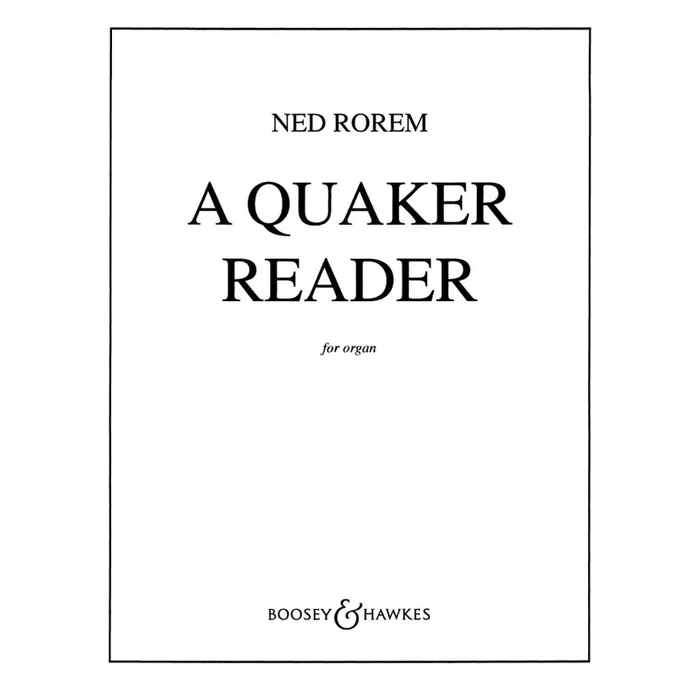 Rorem, Ned – A Quaker Reader