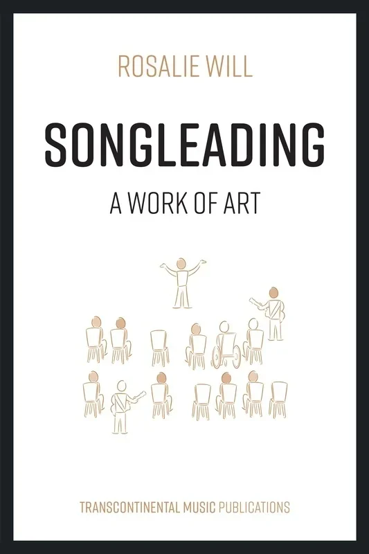 Rosalie Will – Songleading A Work Of Art Softcover Book