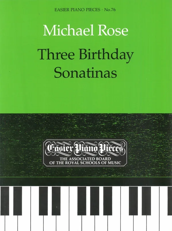 Rose: 3 Birthday Sonatinas