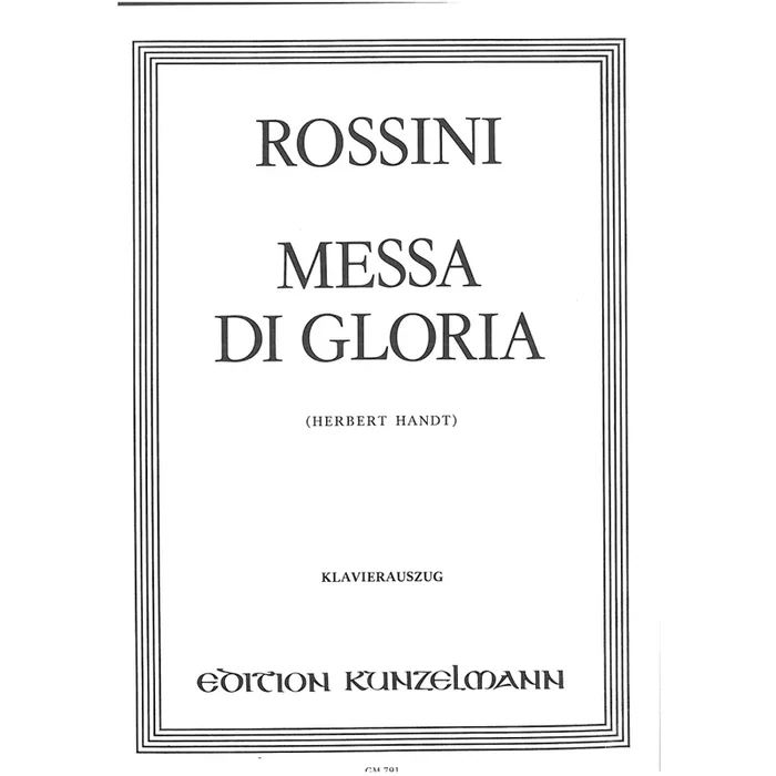 Rossini, Gioachino – Messa Di Gloria