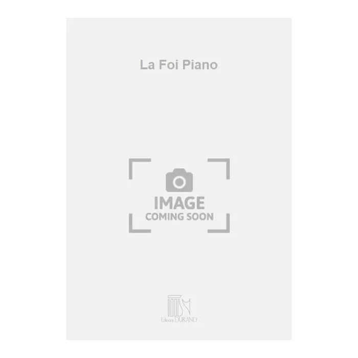 Saint-Saëns, Camille – La Foi Piano