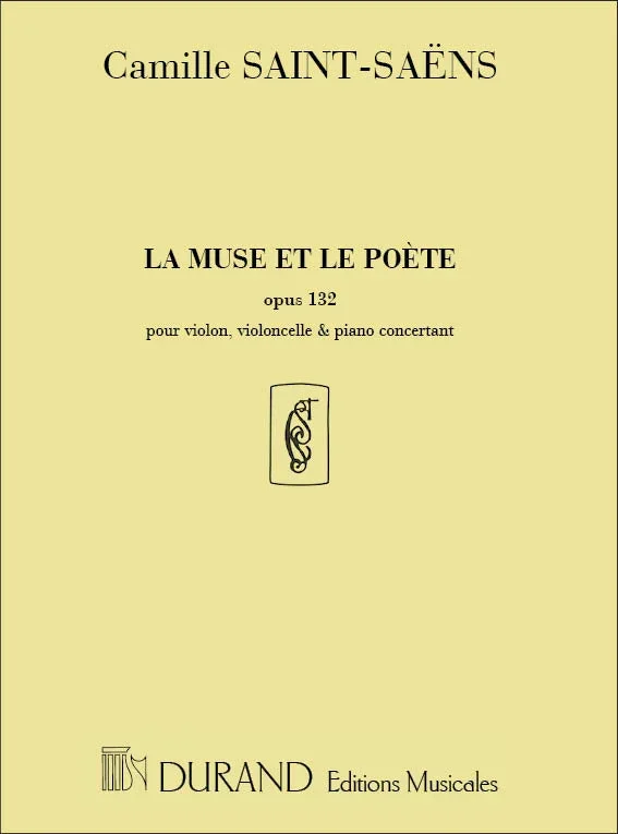 Saint-Saëns: La Muse et le Poète, Op. 132