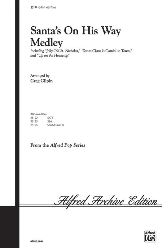 Santas On His Way Medley 2 Part/Piano Arr Gilpin