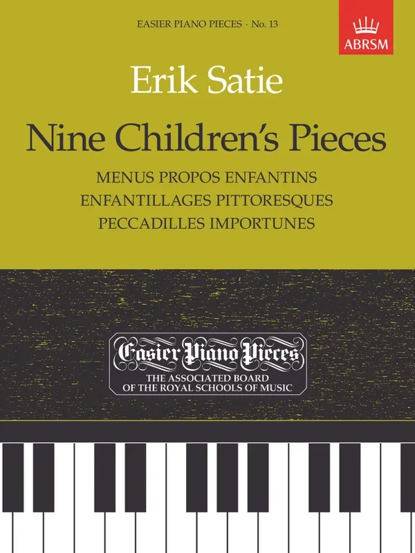 Satie: 9 Children’s Pieces