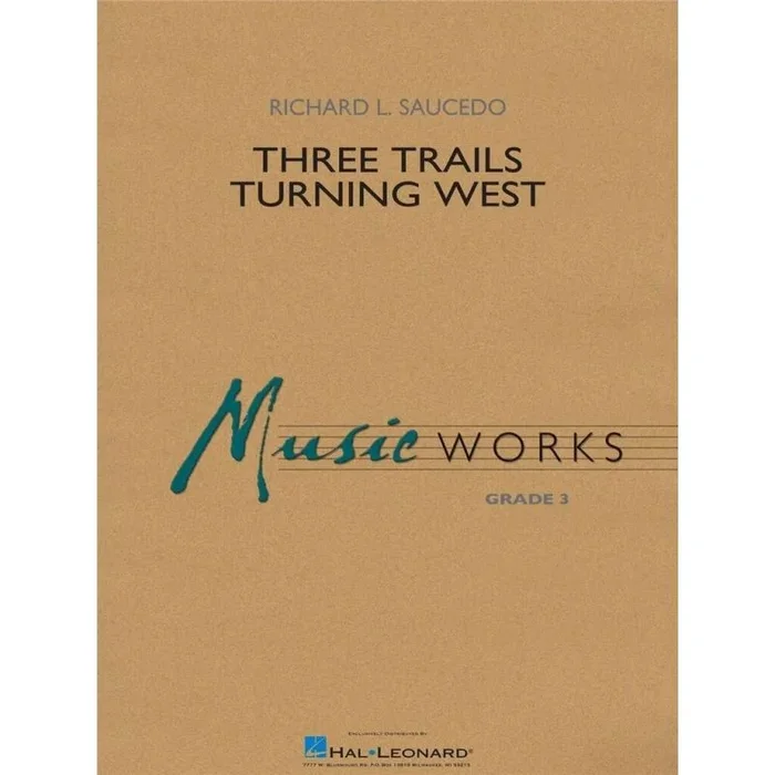 Saucedo, Richard L. – Three Trails Turning West