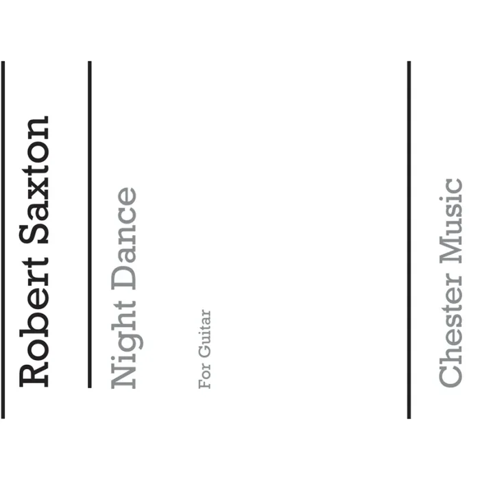 Saxton, Robert – Night Dance For Guitar