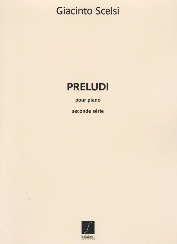 Scelsi: Preludes – Series 2 (Nos. 13-24)