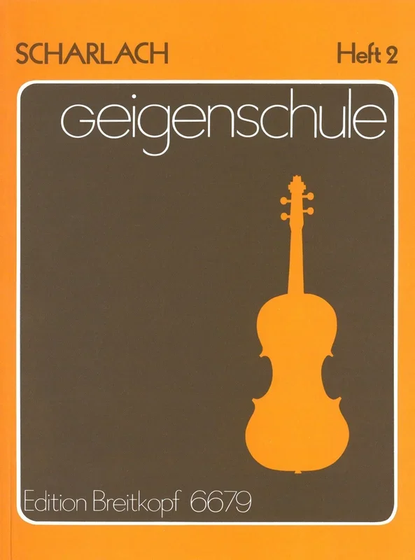 Scharlach: Geigenschule (Violin School) – Book 2
