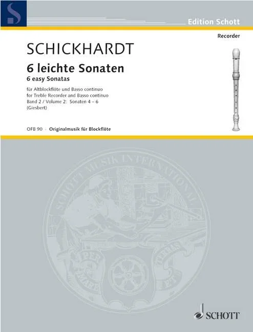 Schickhardt, Johann Christian : Schickhardt, Johann Christian : Six easy Sonatas, – treble recorder (flute, violin, oboe) and basso