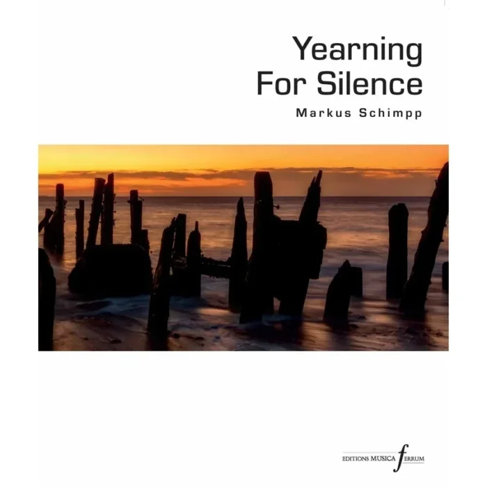 Schimpp, Markus – Yearning for Silence