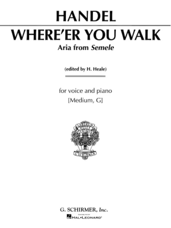 Schirmer – Handel – Whereer You Walk Medium Voice In G
