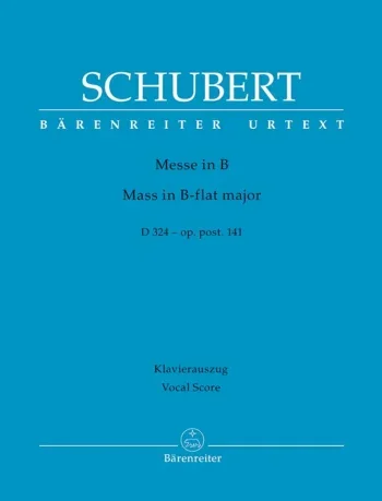 Schubert : Missa In B-flat Major Op. Post.141 D 324: Vocal Score (Barenreiter)