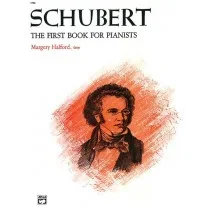 Schubert : The First Book For Pianists (Alfred)