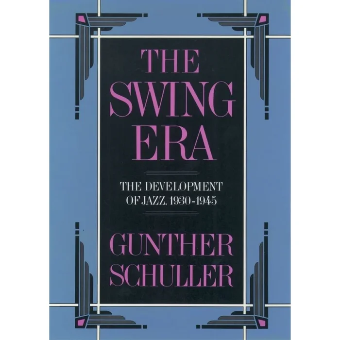 Schuller, Gunther – The Swing Era