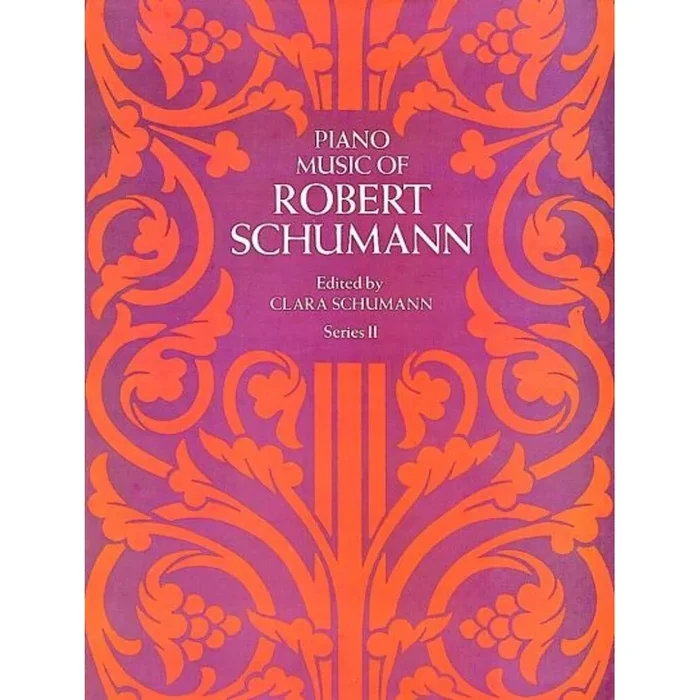 Schumann, Robert – Piano Music Series II