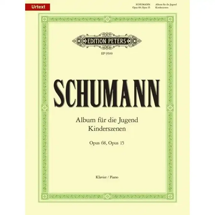 Schumann, Robert Album for the Young Op. 68 and Scenes from Childhood Op. 15