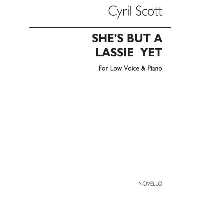 Scott, Cyril – She’s But A Lassie Yet (Key-e Flat)
