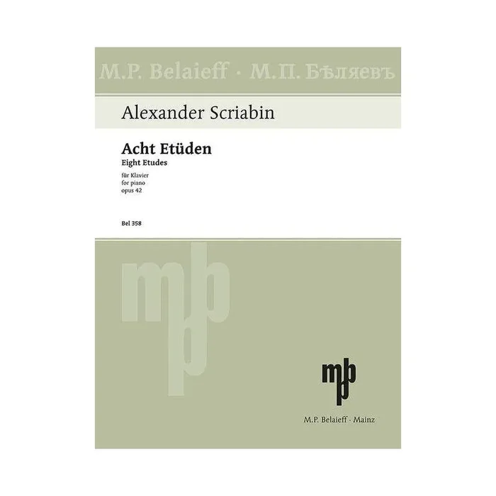 Scriabin, Alexander Nikolayevich – Eight Etudes op. 42