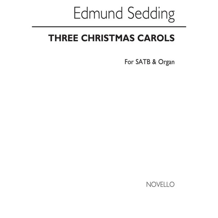 Sedding, Edmund – Three Christmas Carols (See Contents)